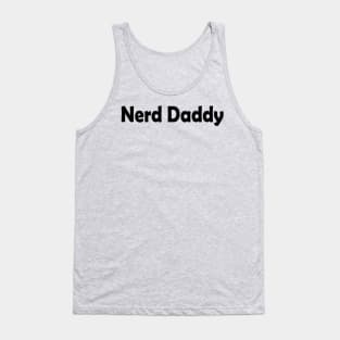 Nerd Daddy Tank Top